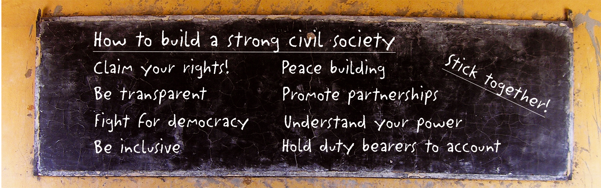 Blackboard with text: How to build a strong Civil Society.